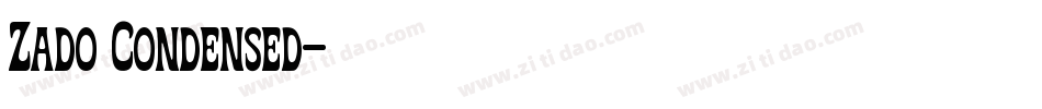 Zado Condensed字体转换